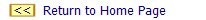 <<   Return to Home Page             >